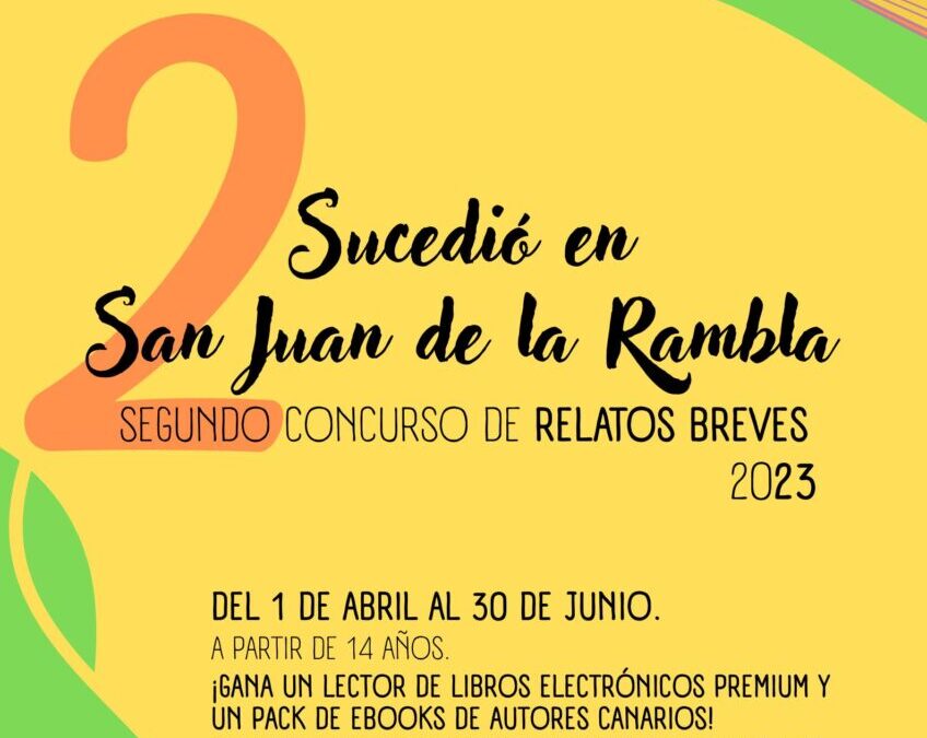 Ya se pueden presentar los relatos a concurso en el segundo certamen de “Sucedió en San Juan de la Rambla”